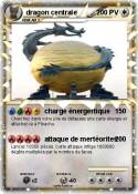 dragon centrale