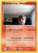 NIk the fire