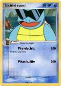 Squirtel squad