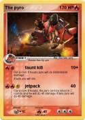 The pyro