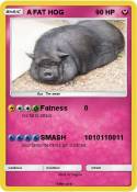 A FAT HOG