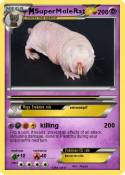 SuperMoleRat