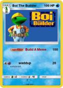 Boi The Builder