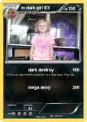 m dark girl EX