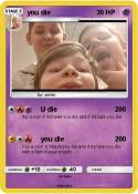 you die