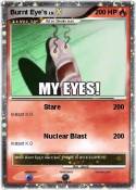 Burnt Eye's