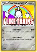 I like Trains