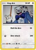 King dice