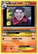 sUpEr IdOl