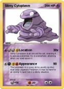 Slimy Cytoplasm