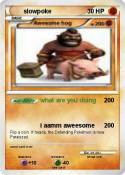 slowpoke