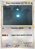 Titan Cameraman