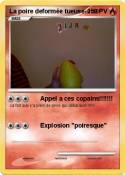 La poire deform