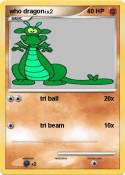 who dragon