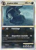 shadow killer