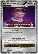NOOB!!!!!!!