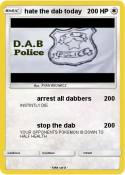 hate the dab