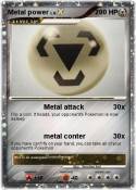 Metal power