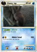 Chewy lop