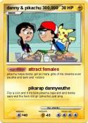 danny & pikachu