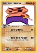 BURI BURI ZAEMO
