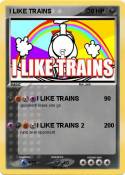 I LIKE TRAINS