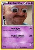 Two Eyed Man