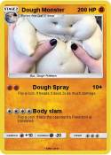 Dough Monster