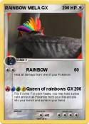 RAINBOW MELA GX
