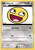 epic face