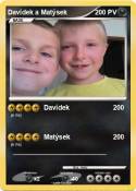 Davídek a Matýse