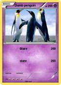 Dumb penguin