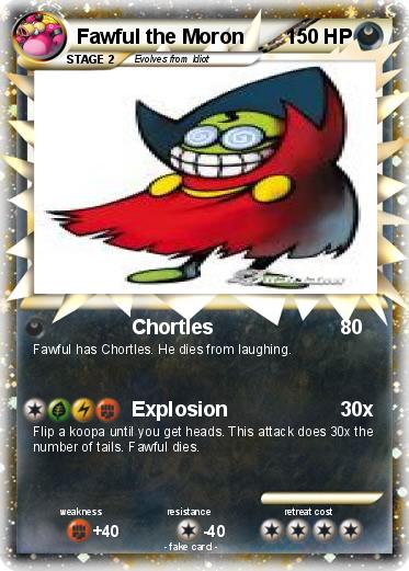 Pokemon Fawful the Moron