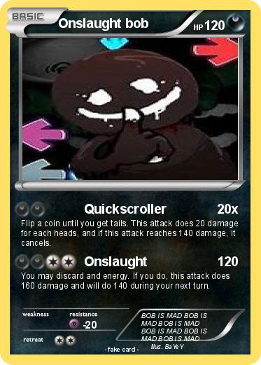 Pokemon Onslaught bob