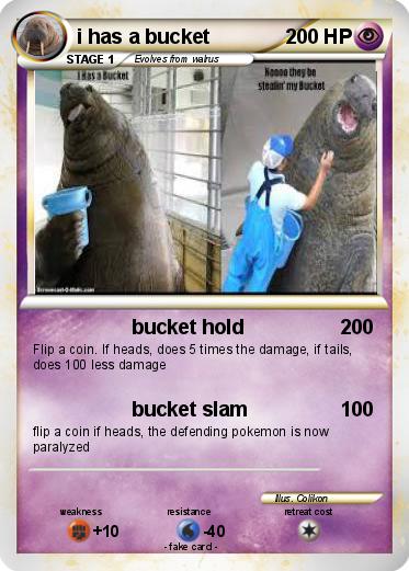Pokemon i has a bucket