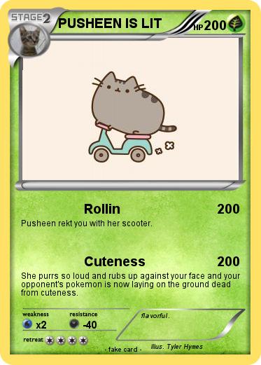 Pokemon PUSHEEN IS LIT
