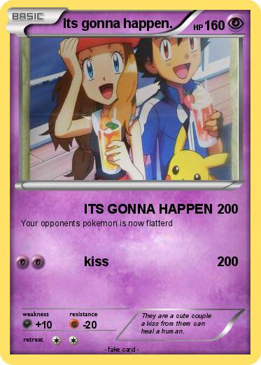 Pokemon Its gonna happen.