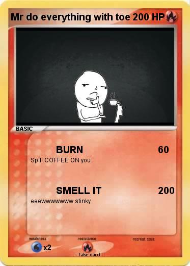 Pokemon Mr do everything with toe