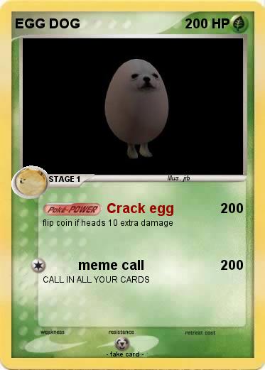 Pokemon EGG DOG