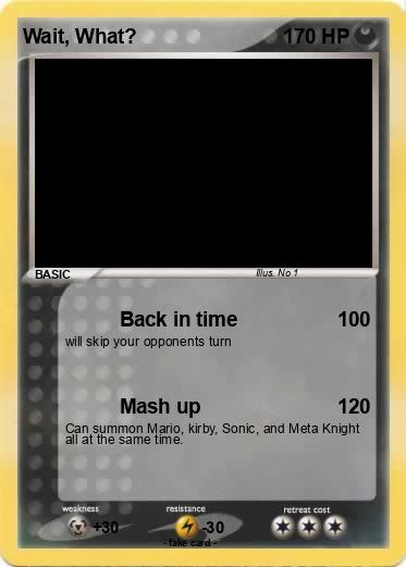 Pokemon Wait, What?