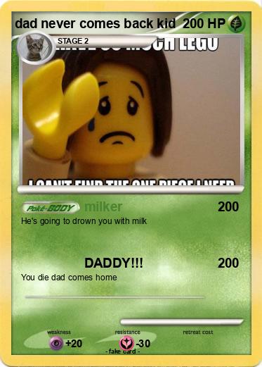 Pokemon dad never comes back kid