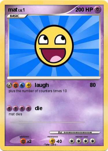 pok-mon-mat-43-43-laugh-my-pokemon-card