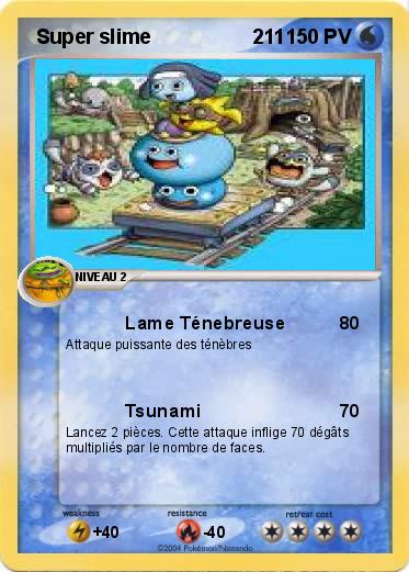 Pokemon  Super slime                  211