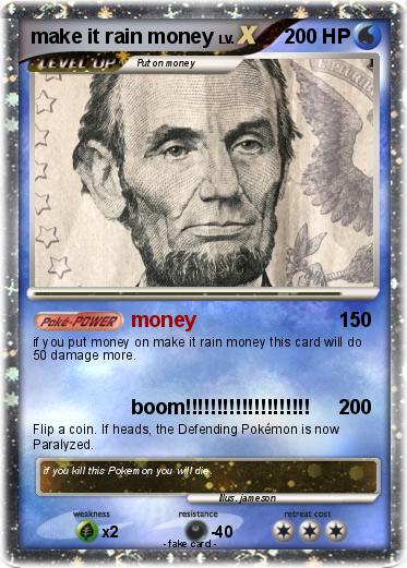 Pokemon make it rain money