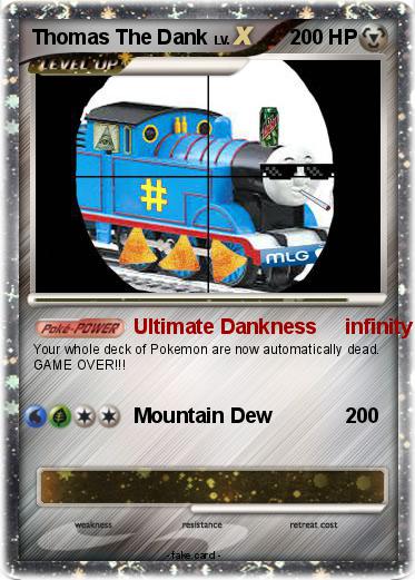 Pokemon Thomas The Dank