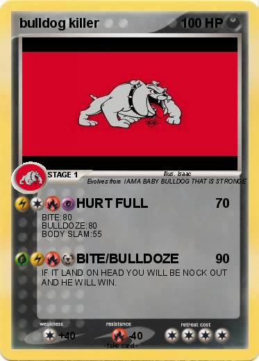 Pokemon bulldog killer