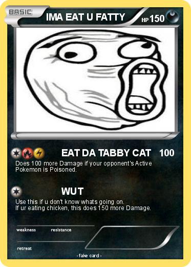 Pokemon IMA EAT U FATTY