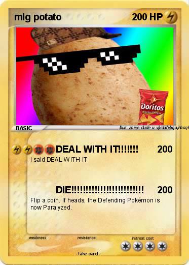Pokemon mlg potato
