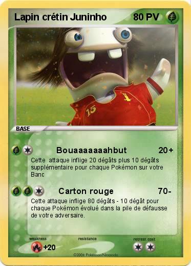 Pokemon Lapin crétin Juninho
