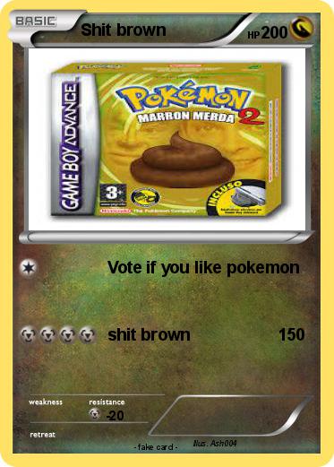Pokemon Shit brown